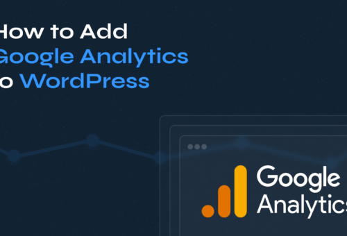 How to Add Google Analytics to WordPress