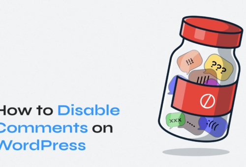 How to Disable Comments on WordPress