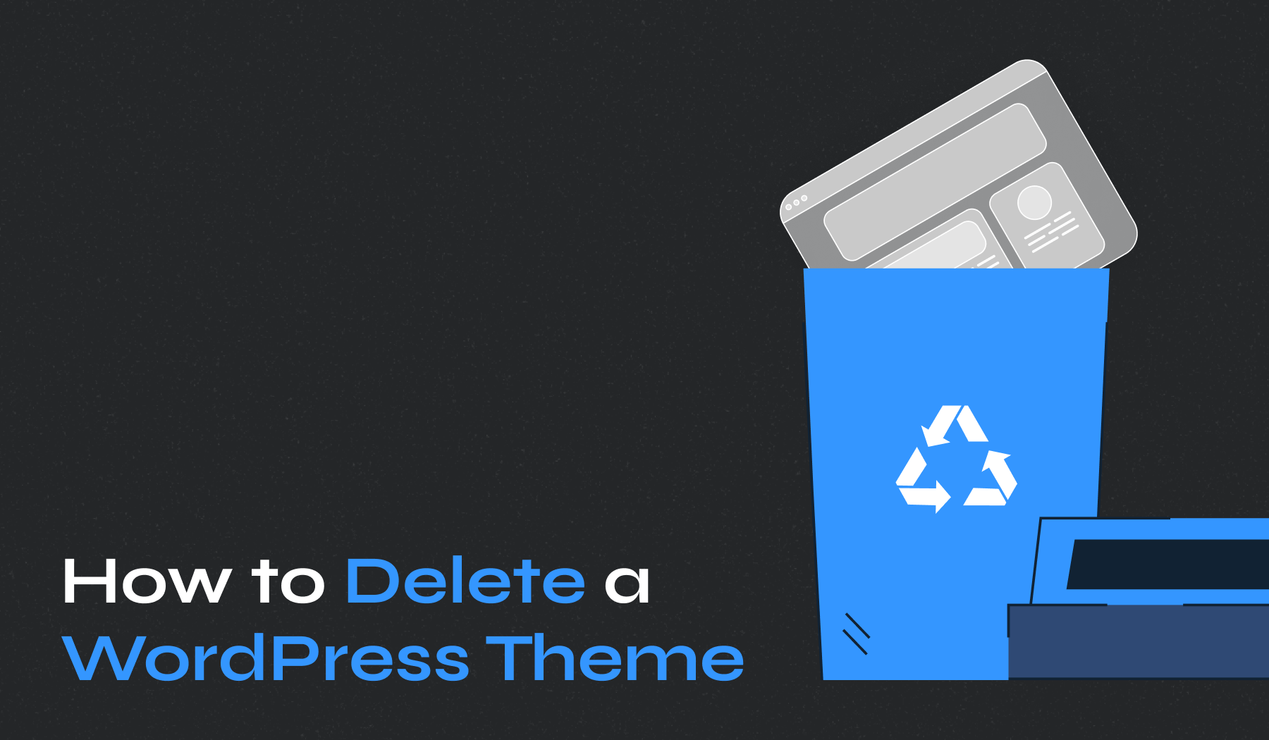 How to Delete a WordPress Theme