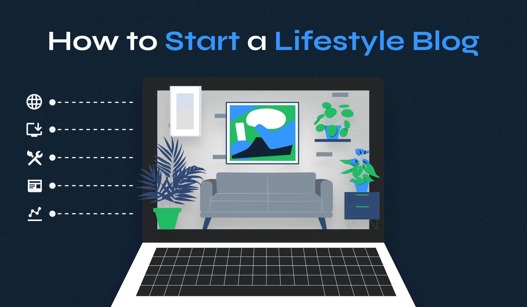 How to Start a Lifestyle Blog